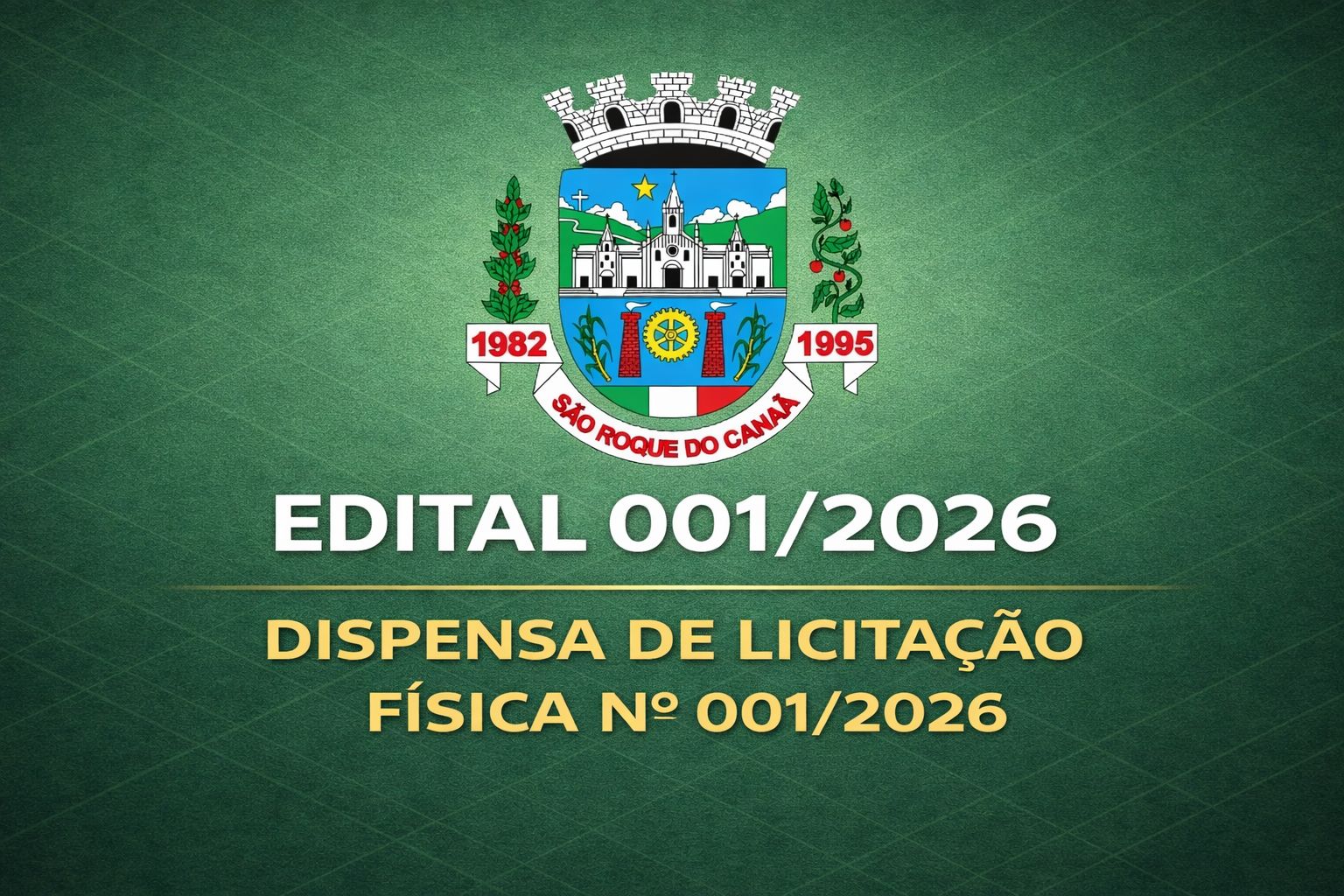 Notícia EDITAL 001/2026 - DISPENSA DE LICITAÇÃO FÍSICA N° 001/2026