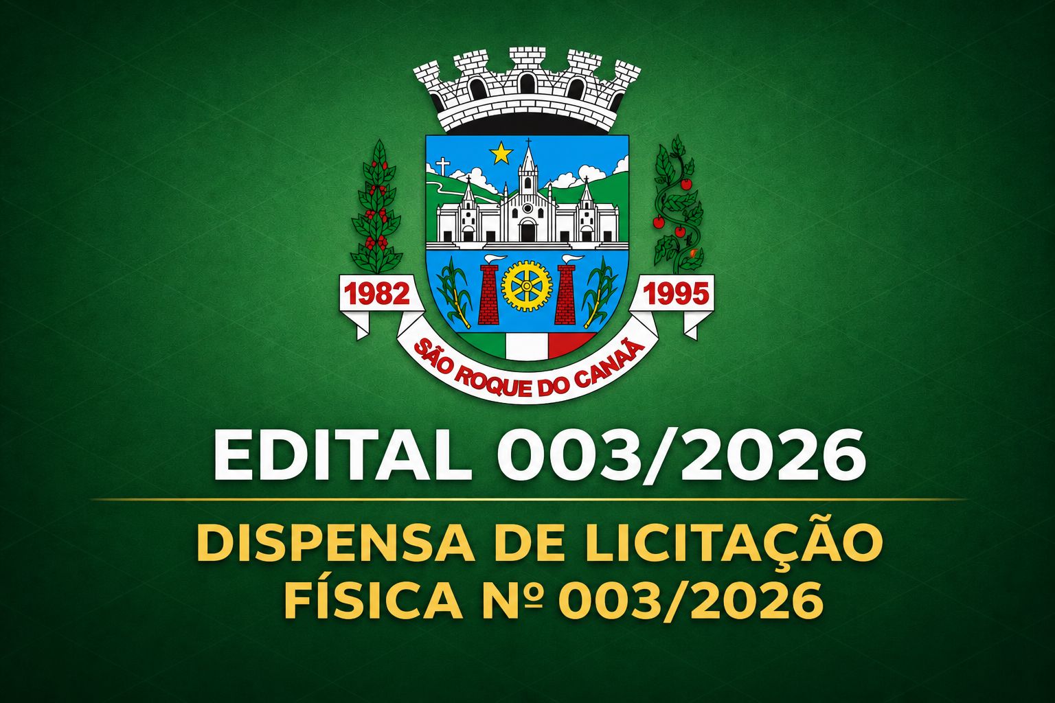 EDITAL 003/2026 - DISPENSA DE LICITAÇÃO FÍSICA N° 003/2026